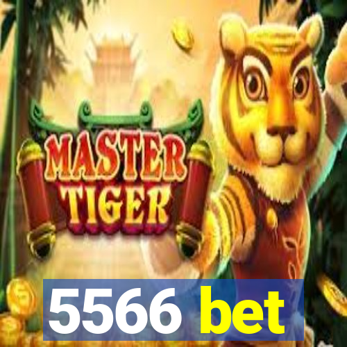 5566 bet